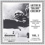 Review Arthur 'Big Boy' Crudup  / Arthur 'big Boy' Crudup Vol.3