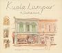 Kuala Lumpur Sketchbook