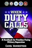 When Duty Calls: A Handbook for Families Facing Military Separation