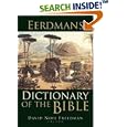 Eerdmans Dictionary of the Bible by David Noel Freedman, Allen C. Myers, and Astrid B. Beck