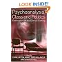 Psychoanalysis, Class and Politics: Encounters in the Clinical Setting