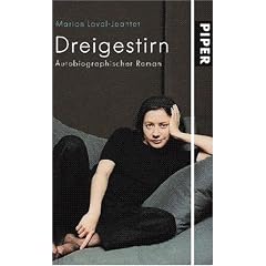 Dreigestirn. Autobiographischer Roman