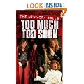The "New York Dolls": Too Much Too Soon