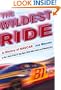The Wildest Ride: A History of NASCAR (or How a Bunch of Good Ol' Boys Built a Billion-Dollar Industry out of Wrecking Cars)