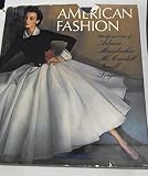 American fashion : the life and lines of Adrian, Mainbocher, McCardell, Norell, Trigère