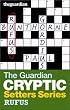 The "Guardian" Cryptic Crosswords Setters Series: Rufus