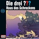 Die drei Fragezeichen - Folge 131: Haus des Schreckens