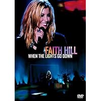 Faith Hill - When the Lights Go Down (2003)