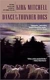 Dance of the Thunder Dogs