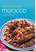 Authentic Recipes from Morocco: 60 Simple and Delicious Recipes from the Land of the Tagine (Authentic Recipes) (Authentic Recipes Series)