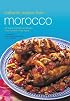 Authentic Recipes from Morocco: 60 Simple and Delicious Recipes from the Land of the Tagine (Authentic Recipes) (Authentic Recipes Series)