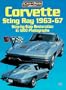 Corvette Sting Ray, 1963-67: Step-By-Step Restoration in 1000 Photographs
