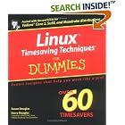 Click here to buy Linux Timesaving Techniques For Dummies by  Susan Douglas and Korry Douglas.