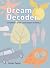 Dream Decoder: Interpret Over 1,000 Dream Symbols