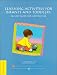 Learning Activities for Infants and Toddlers: An Easy Guide for Everyday Use (Creating Child-Centered Classrooms)