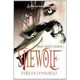 SheWolf ~ Teresa D'Amario