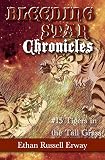 Bleeding Star Chronicles #15- Tigers in the Tall Grass (The Bleeding Star Chronicles)