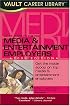 Vault Guide to the Top Media & Entertainment Employers