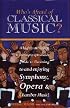 Who's Afraid of Classical Music
