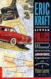 The Little Follies: The Personal History, Adventure, Experiences and Observations of Peter Leroy (So Far)