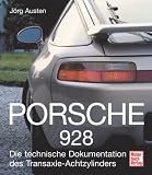 Porsche 928 - Die technische Dokumentation