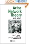 Actor Network Theory and After (Sociological Review Monographs)