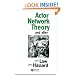 Actor Network Theory and After (Sociological Review Monographs)