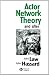 Actor Network Theory and After