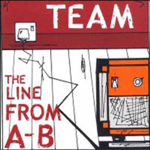 Team - The Line From A-b - Zortam Music