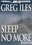 Sleep No More