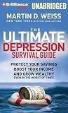 The Ultimate Depression Survival Guide: Protect Your Savings, Boost Your Income and Grow Wealthy Even in the Worst of Times 51B4MkXzjnL. SL160 The Ultimate Depression Survival Guide: Protect Your Savings, Boost Your Income and Grow Wealthy Even in the Worst of Times