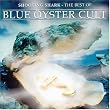 Shooting Shark: Best of Blue &Ouml;yster Cult