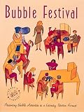  : Bubble Festival: Presenting Bubble Activities in a Learning Station Format (Gems Guides)