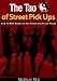 The Tao of Street Pickups: How To Meet Women on th