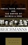 The Reichmanns: Family, Faith, Fortune, and the Empire of Olympia & York