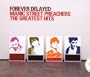 Forever Delayed: The Greatest Hits