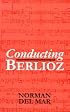 Conducting Berlioz