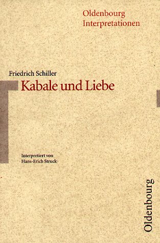 Kabale und Liebe. Interpretationen