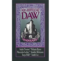 Daw 30th Anniversary Fantasy Anthology (Daw Book Collectors)