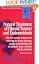 Natural Treatment of Fibroid Tumors and Endometriosis