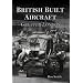 British-built Aircraft: Greater London Vol 1