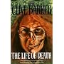 The Life of Death