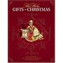 The Gifts Of Christmas: A Treasury of Holiday Clas&hellip by Don Daily