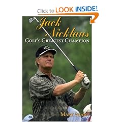 Jack Nicklaus: Golfs Greatest Champion Jack Nicklaus: Golf's Greatest Champion