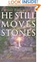 He Still Moves Stones