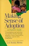 Making Sense of Adoption: A Parent`s Guide