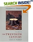 Classics of Philosophy: Volume III: The Twentieth Century (Classics of Philosophy)