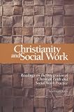 Christianity and Social Work: Readings on the Integration of Christian Faith and Social Work Practice