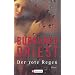 Der rote Regen: Roman