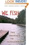 We Fish: The Journey To Fatherhood